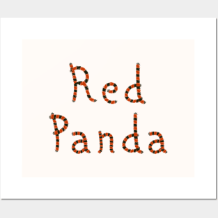 Red Panda Text with Red Panda tail pattern Posters and Art